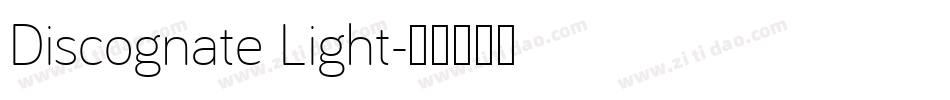 Discognate Light字体转换